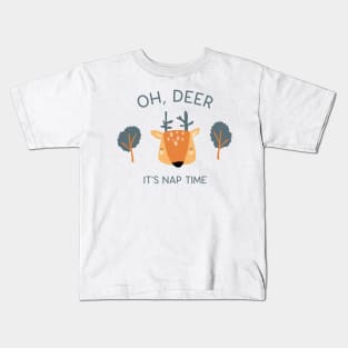 Oh deer, it's nap time Kids T-Shirt